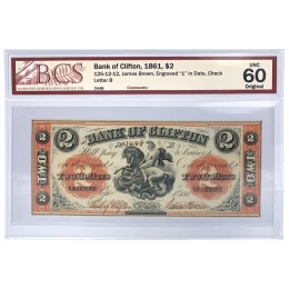 1861 Province of Canada $2 Bank of Clifton Note - BCS Graded UNC-60 1861 Province of Canada $2 Bank of Clifton Note - BCS Graded UNC-60