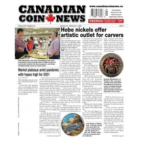 2021 Canadian Coin News Vol 58 #21, Jan 19 - Feb 1