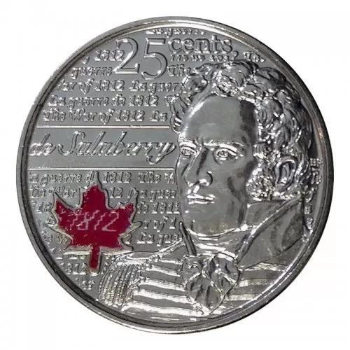 2013 Canadian 25-Cent Heroes of 1812: Charles-Michel de Salaberry Coloured Quarter Coin (Brilliant Uncirculated)