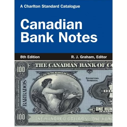 2013 Charlton Standard Catalogue of Canadian Bank Notes - 8th Edition