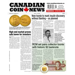 2021 Canadian Coin News Vol 59 #7, Jul 6 - Jul 19 2021 Canadian Coin News Vol 59 #7, Jul 6 - Jul 19