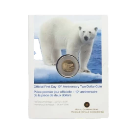 2006 (1996-) Canada $2 Official First Day: Polar Bear Toonie 10th Anniversary Proof Coin