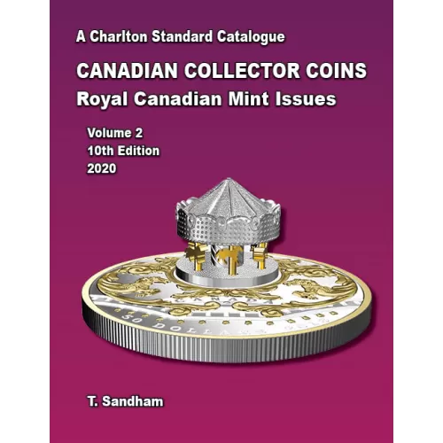 2020 Charlton Standard Catalogue of Canadian Coins Vol. 2: Royal Canadian Mint Issues - 10th Edition